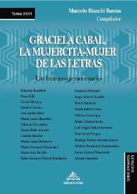 Graciela Cabal : la mujercita-mujer de las letras : un homenaje necesario
