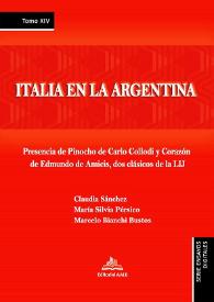 Italia en la Argentina : presencia de Pinocho de Carlo Collodi y Corazón de Edmundo de Amicis, dos clásicos de la LIJ