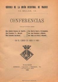 Conferencias dadas por los Excmos. señores don Antonio Cánovas del Castillo, don Francisco Pí y Margall, don Fernando Cos-Gayón, don Alberto Bosch...