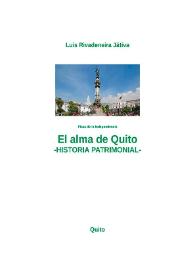 Alma de Quito : historia patrimonial