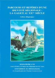Parcours et repères d'une identité régionale: La Galice au XXème siècle. Culture Hispanique