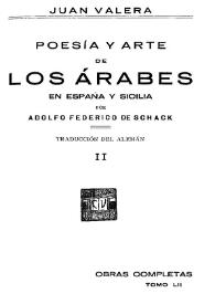 Obras completas de Juan Valera. Tomo 52. Poesía y arte de los árabes en España y Sicilia. II