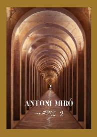 ANTONI MIRÓ CATÀLEG RAONAT, Pintura, Dibuix, Collage 1960-2020. Volum II