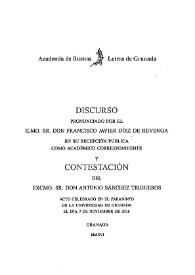 Discurso pronunciado por el Ilmo. Sr. Don Francisco Javier Díez de Revenga en su recepción pública como académico correspondiente y Contestación...