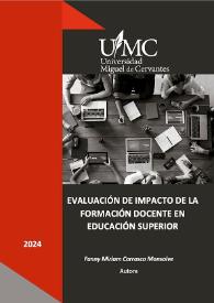 Evaluación de impacto de la formación docente en educación superior: En el contexto de los programas de formación en docencia universitaria en Chile