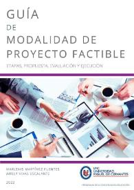 Guía de modalidad de proyecto factible: etapas, propuesta, ejecución y evaluación
