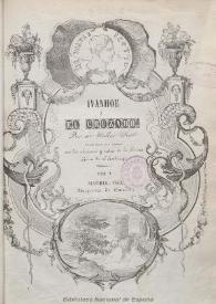 Ivanhoe o El Cruzado. Tomo I