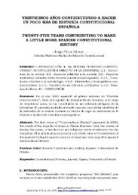 Veinticinco años contribuyendo a hacer un poco más de historia constitucional española