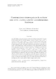 Construcciones interrogativas de rechazo con 'santo, cuento' y 'cuenta': consideraciones histórica