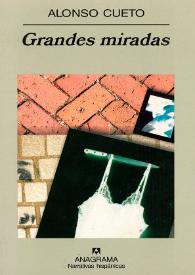 Grandes miradas. Capítulo 1