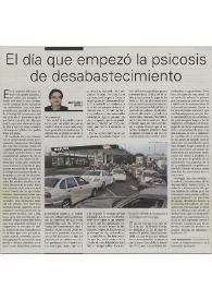 El día que empezó la psicosis de desabastecimiento