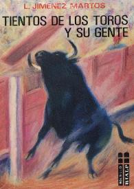 Tientos de los toros y su gente