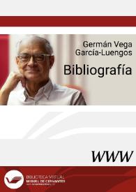 Germán Vega García-Luengos. Bibliografía