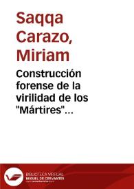 Construcción forense de la virilidad de los 'Mártires' y 'Caídos': Una aproximación a la masculinidad en la Causa General