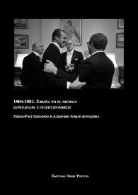 1969-1982. España en el mundo: esperanzas e incertidumbres