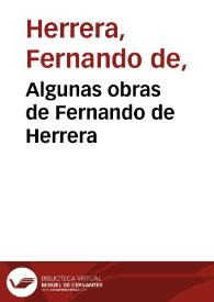 Algunas obras de Fernando de Herrera / Fernando de Herrera; edición de Cristóbal Cuevas | Biblioteca Virtual Miguel de Cervantes