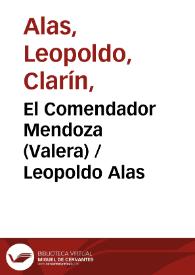 El Comendador Mendoza (Valera) / Leopoldo Alas | Biblioteca Virtual Miguel de Cervantes