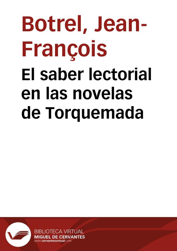 El saber lectorial en las novelas de Torquemada | Biblioteca Virtual Miguel de Cervantes
