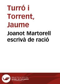 Joanot Martorell escrivà de ració | Biblioteca Virtual Miguel de Cervantes