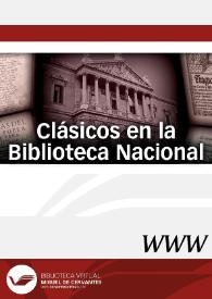 Clásicos en la Biblioteca Nacional de España / director Juan Antonio Ríos Carratalá | Biblioteca Virtual Miguel de Cervantes