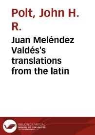 Juan Meléndez Valdés's translations from the latin | Biblioteca Virtual Miguel de Cervantes