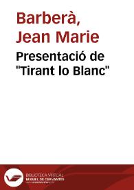 Presentació de "Tirant lo Blanc" | Biblioteca Virtual Miguel de Cervantes