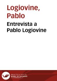 Entrevista a Pablo Logiovine | Biblioteca Virtual Miguel de Cervantes