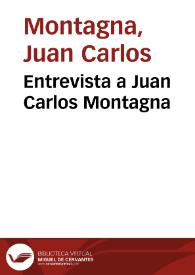Entrevista a Juan Carlos Montagna | Biblioteca Virtual Miguel de Cervantes