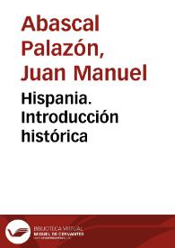 Hispania. Introducción histórica / Juan Manuel Abascal Palazón | Biblioteca Virtual Miguel de Cervantes
