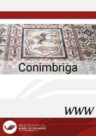 Conimbriga / Virgilio Hipólito Correia | Biblioteca Virtual Miguel de Cervantes