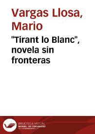 "Tirant lo Blanc", novela sin fronteras / Mario Vargas Llosa | Biblioteca Virtual Miguel de Cervantes