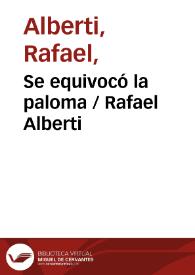 Se equivocó la paloma / Rafael Alberti | Biblioteca Virtual Miguel de Cervantes