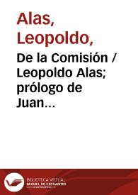Más información sobre De la Comisión / Leopoldo Alas; prólogo de Juan Antonio Cabezas