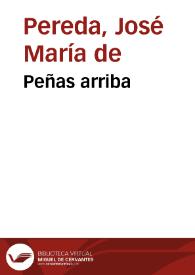 Peñas arriba / José María de Pereda | Biblioteca Virtual Miguel de Cervantes