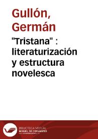 "Tristana" : literaturización y estructura novelesca | Biblioteca Virtual Miguel de Cervantes