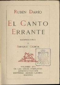 Más información sobre El canto errante / Rubén Darío; ilustraciones de Enrique Ochoa
