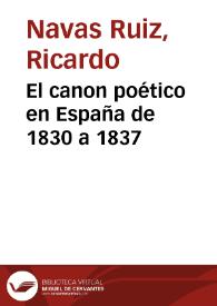 El canon poético en España de 1830 a 1837 / Ricardo Navas Ruiz | Biblioteca Virtual Miguel de Cervantes