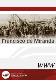 Francisco de Miranda / dirección Maribel Espinoza