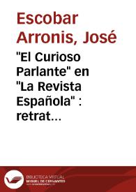 "El Curioso Parlante" en "La Revista Española" : retrato del autor / José Escobar | Biblioteca Virtual Miguel de Cervantes
