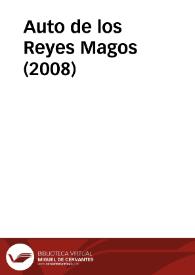 Auto de los Reyes Magos (2008) | Biblioteca Virtual Miguel de Cervantes