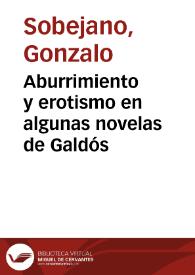 Aburrimiento y erotismo en algunas novelas de Galdós / Gonzalo Sobejano | Biblioteca Virtual Miguel de Cervantes