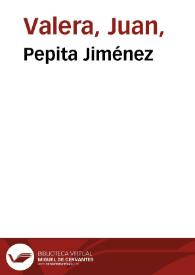Pepita Jiménez / por Juan Valera | Biblioteca Virtual Miguel de Cervantes