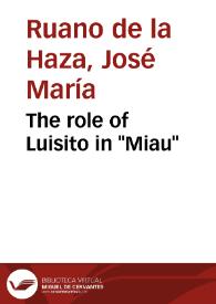 The role of Luisito in "Miau" / José M. Ruano de la Haza | Biblioteca Virtual Miguel de Cervantes