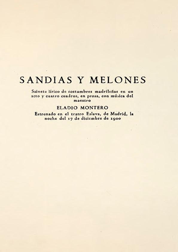 Sandías y melones / Carlos Arniches | Biblioteca Virtual Miguel de Cervantes