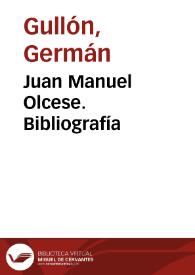 Juan Manuel Olcese. Bibliografía / Germán Gullón | Biblioteca Virtual Miguel de Cervantes