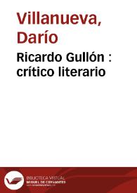 Ricardo Gullón : crítico literario | Biblioteca Virtual Miguel de Cervantes