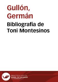 Bibliografía de Toni Montesinos | Biblioteca Virtual Miguel de Cervantes
