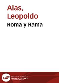 Roma y Rama / Leopoldo Alas | Biblioteca Virtual Miguel de Cervantes