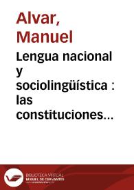 Lengua nacional y sociolingüística : las constituciones de América / Manuel Alvar | Biblioteca Virtual Miguel de Cervantes