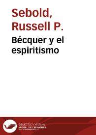 Bécquer y el espiritismo / Russell P. Sebold | Biblioteca Virtual Miguel de Cervantes